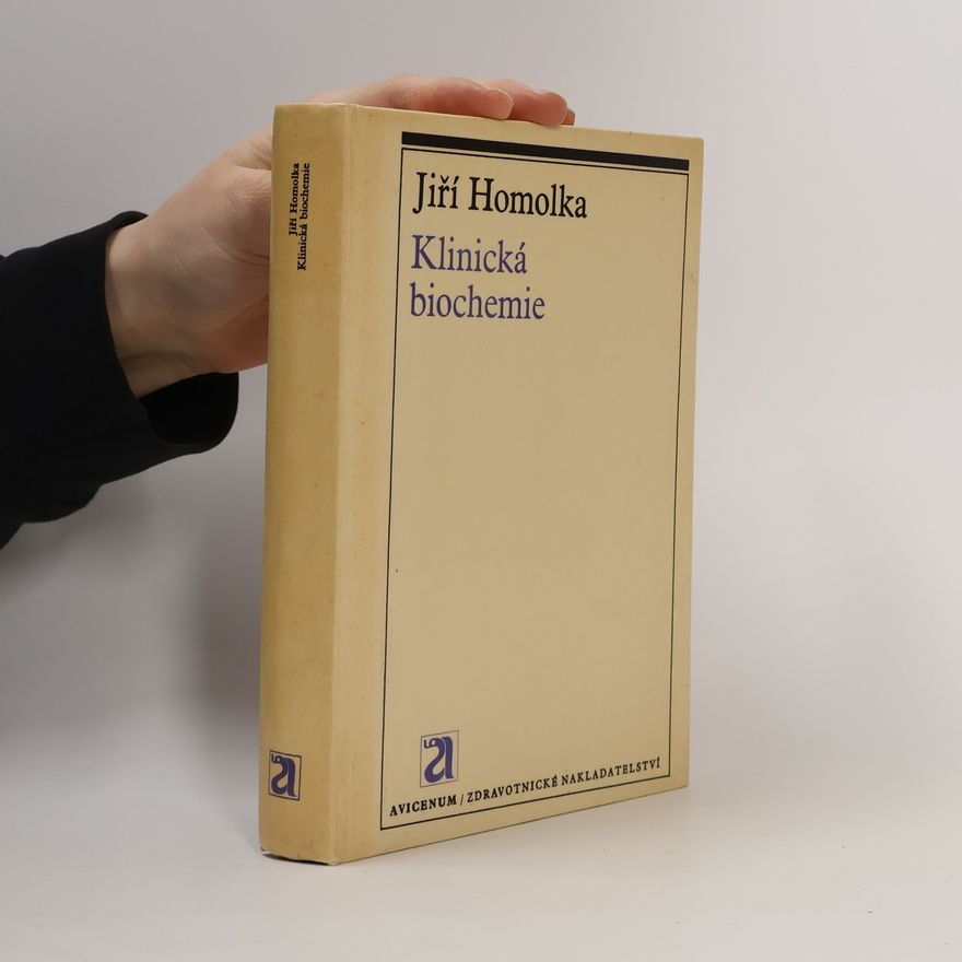 Jiri Homolka Klinické biochemické vyšetřovací metody