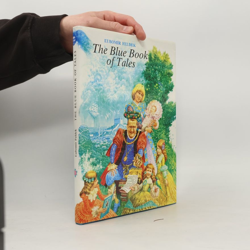Ľubomír Feldek The Blue Book of Tales