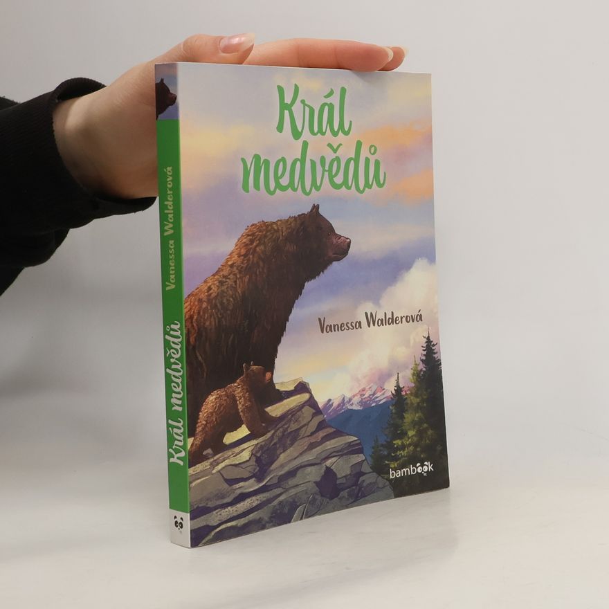 Vanessa Walder Král medvědů