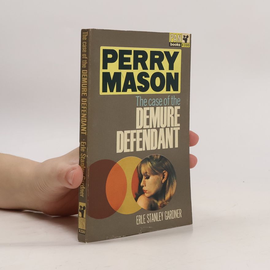 Erle Stanley Gardner The Case of the Demure Defendant
