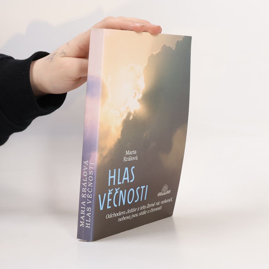 Maria Králová Hlas věčnosti: Odchodem Ježíše z této Země nic nekončí, nebesa jsou stále v činnosti