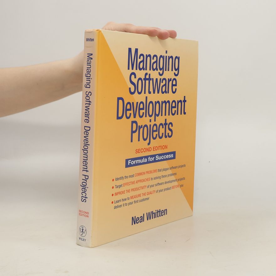 Neal Whitten Managing Software Development Projects