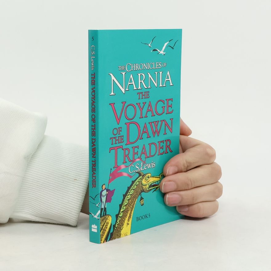 Clive Staples Lewis The Voyage of the Dawn Treader