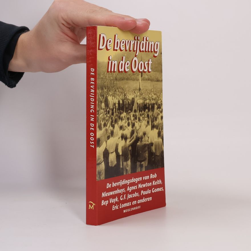 H.L. Leffelaar De bevrijding in de Oost