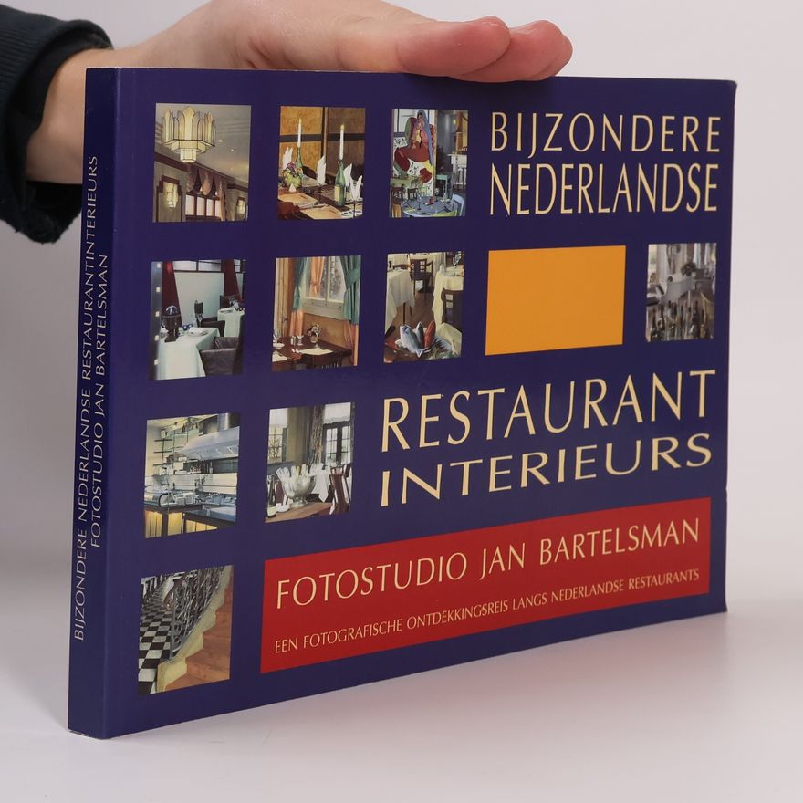 Fotostudio Jan Bartelsman Bijzondere Nederlandse restaurantinterieurs