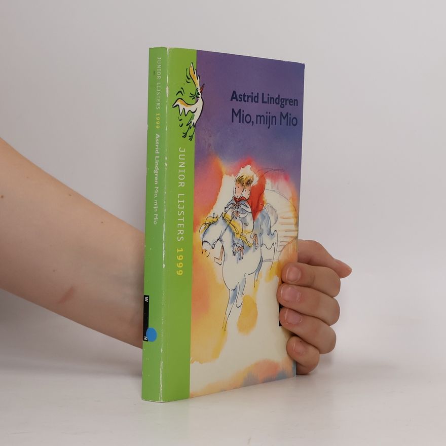 Astrid Lindgrenová Mio, mijn Mio