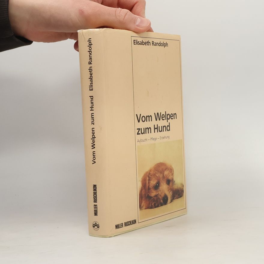 Elisabeth Randolph Vom Welpen zum Hund