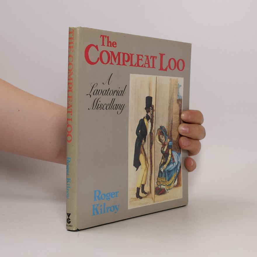 Roger Kilroy The Compleat Loo