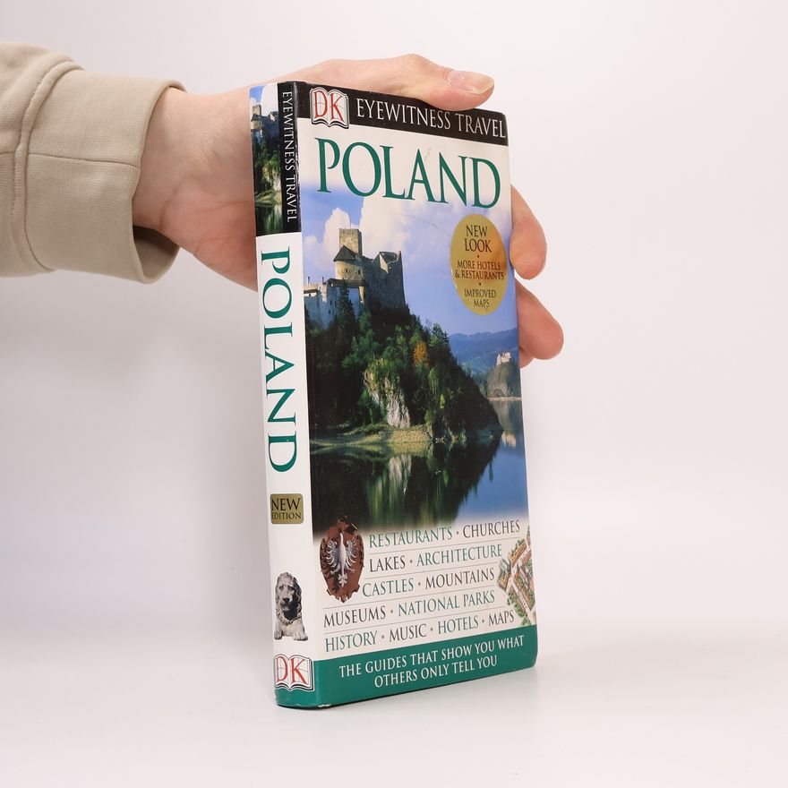 Teresa Czerniewicz Umer Eyewitness Travel: Poland: New Edition - New Look: More Hotels & Restaurants, Improved Maps