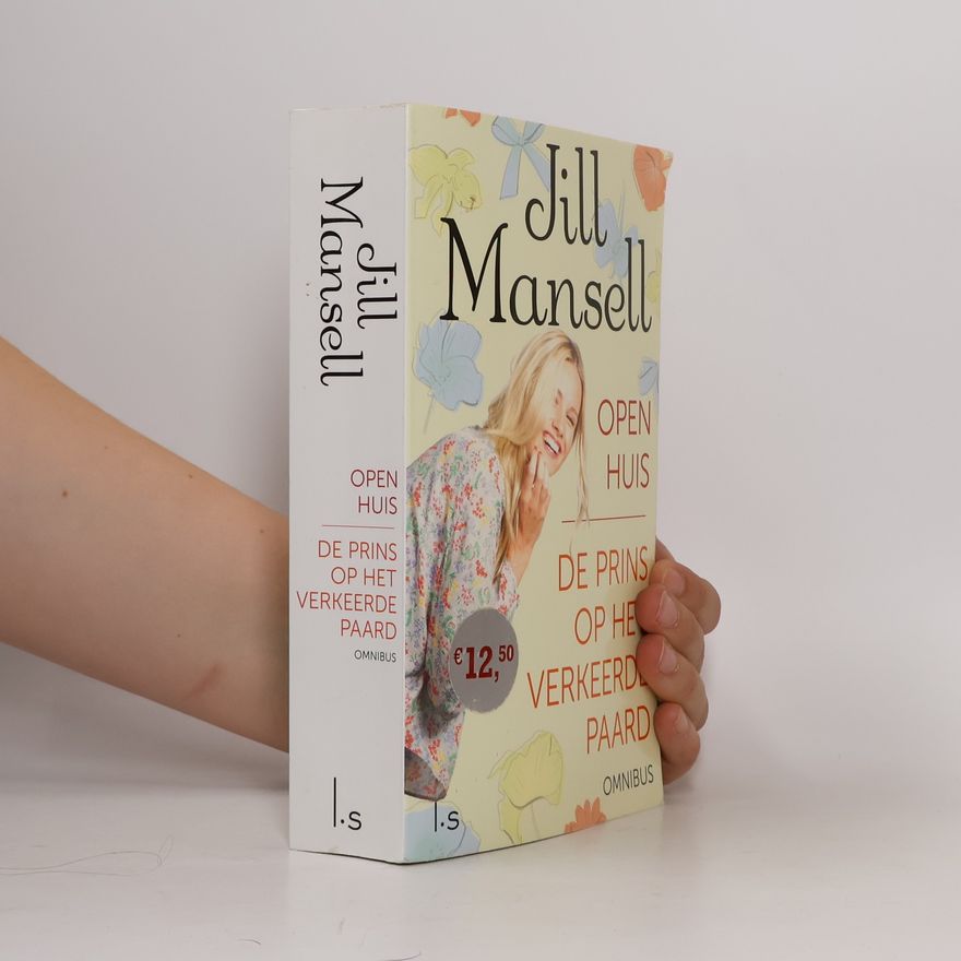 Jill Mansell Omnibus: Open Huis / De Prins op het verkeerde Paard