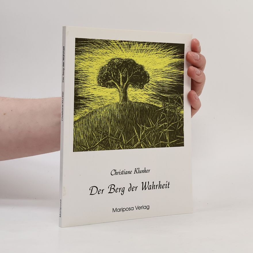 Christiane Klunker Der Berg der Wahrheit