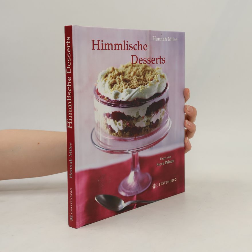 Hannah Miles Himmlische Desserts
