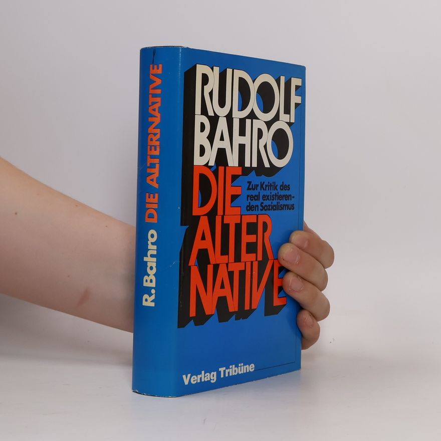 Rudolf Bahro Die Alternative