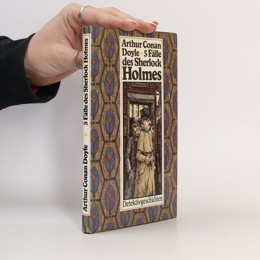 Arthur Conan Doyle 5 Fälle des Sherlock Holmes