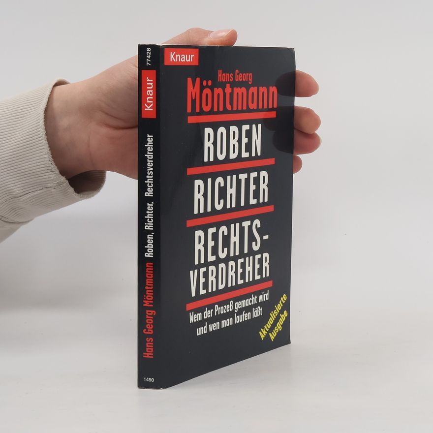 Hans Georg Möntmann Knaur Taschenbücher. Sachbücher: Roben, Richter, Rechtsverdreher