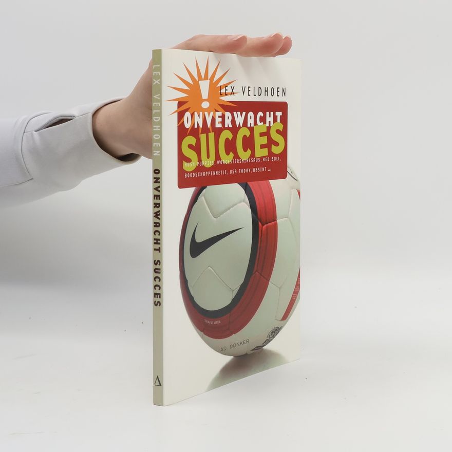 Lex Veldhoen Onverwacht succes