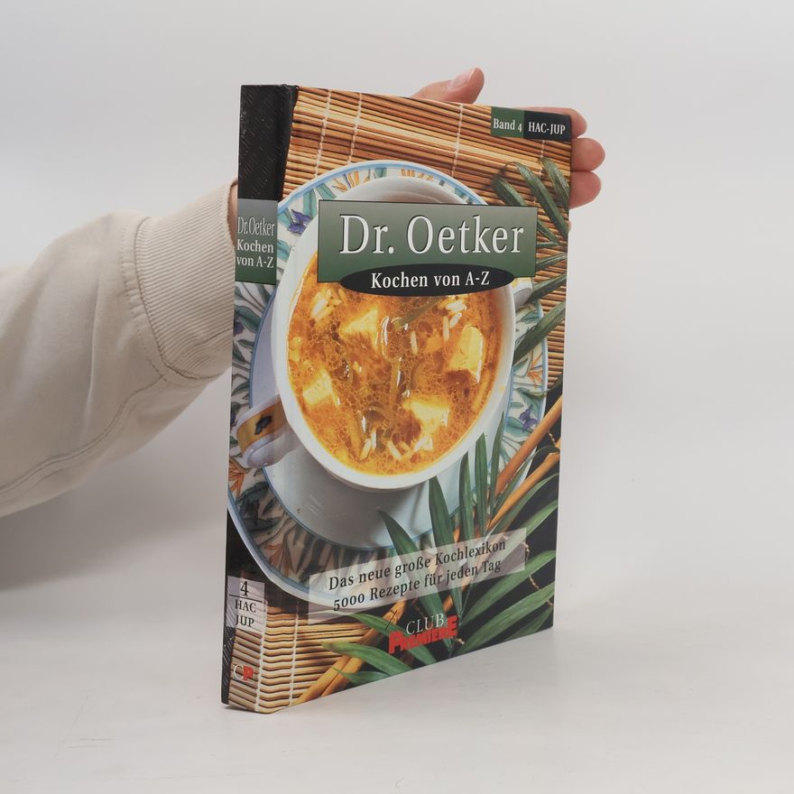 Autorenkollektiv Dr. Oetker Kochen von A -Z4