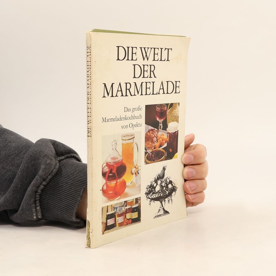 Autorenkollektiv Die Welt der Marmelade