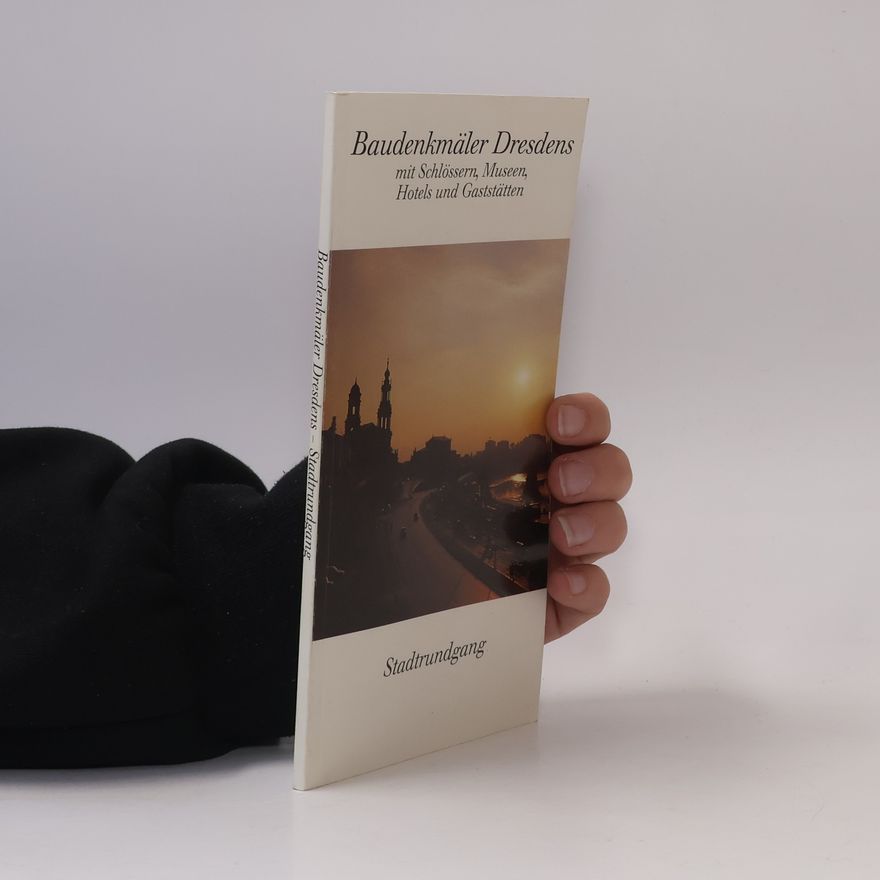 Various authors Baudenkmäler Dresdens - Stadtrundgang