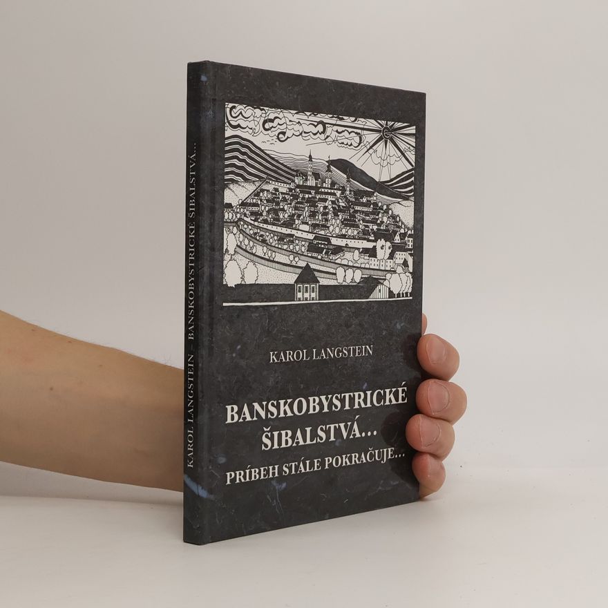 Karol Langstein Banskobystrické šibalstvá..., Príbeh stále pokračuje...