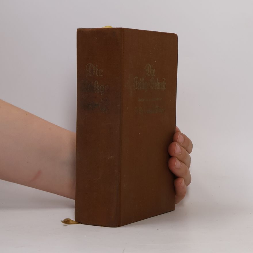 Autorenkollektiv Die Heilige Schrift Alten u. Neuen Testaments