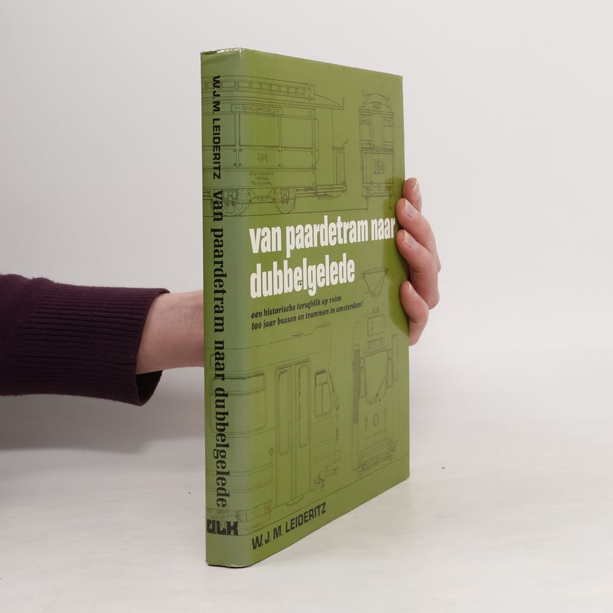 W. J. M. Leideritz Van paardetram naar dubbelgelede
