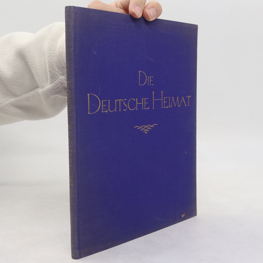 Autores varios Die deutsche Heimat im Bild