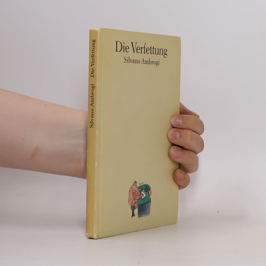 Silvano Ambrogi Die Verfettung