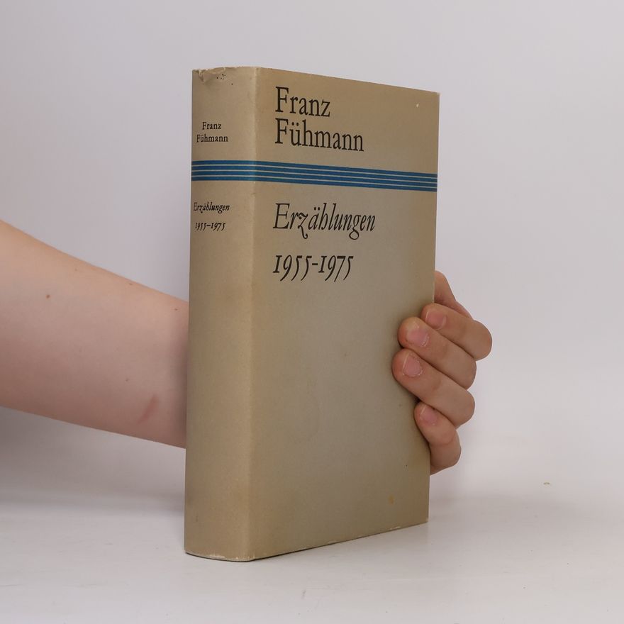 Franz Fühmann Erzäblungen 1955-1975