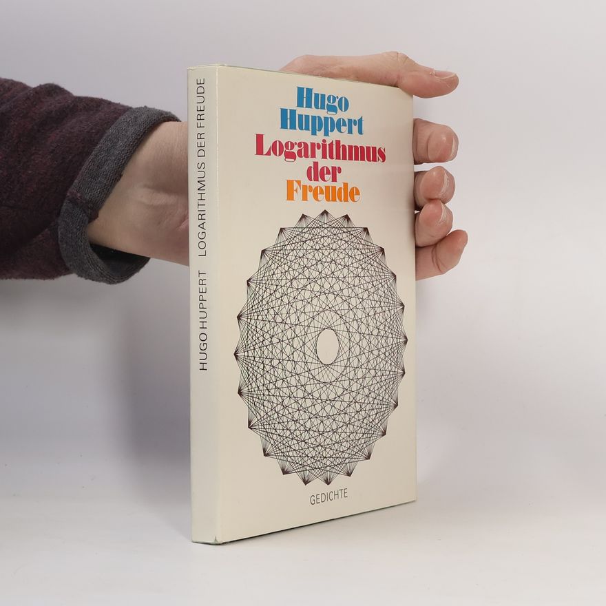 Hugo Huppert Logarithmus der Freude