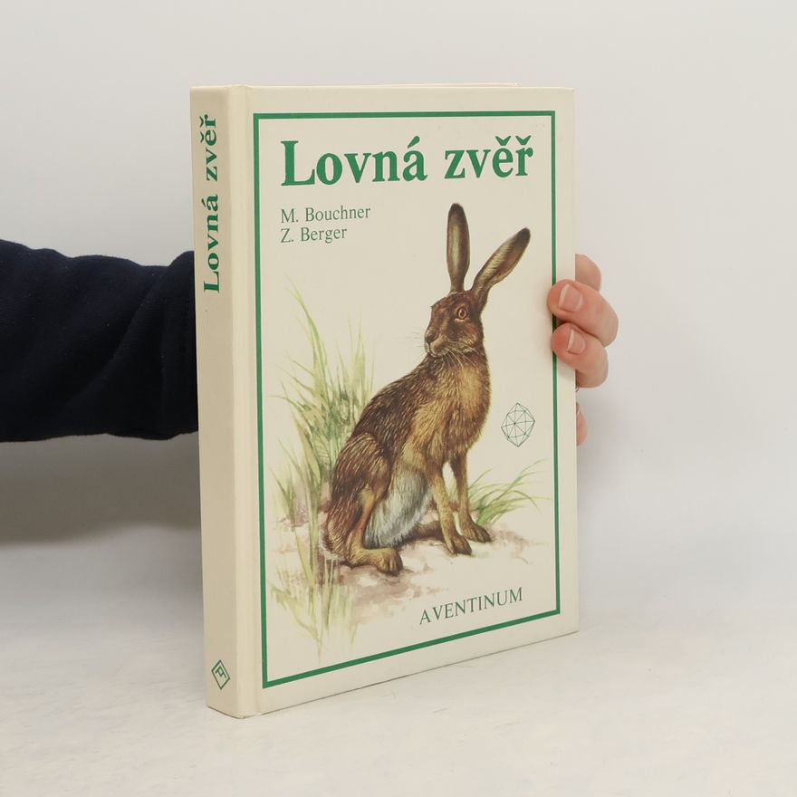 Miroslav Bouchner Lovná zvěř