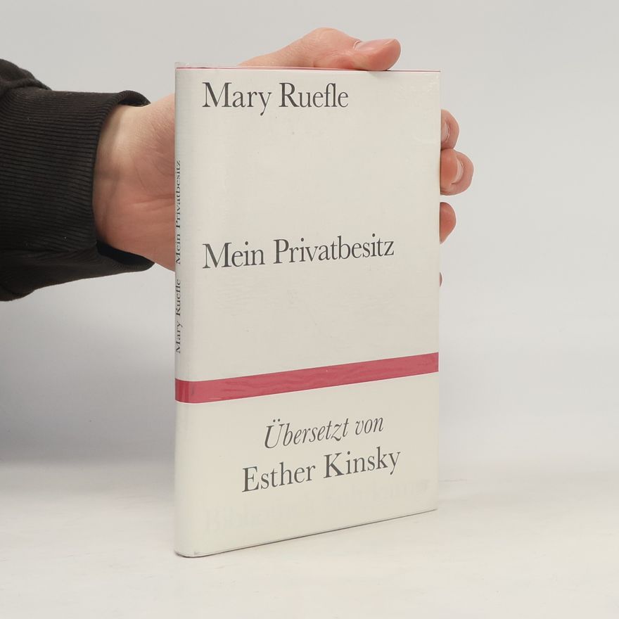 Mary Ruefle Mein Privatbesitz