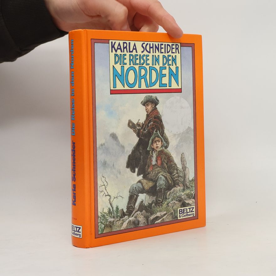 Karla Schneider Die Reise in den Norden