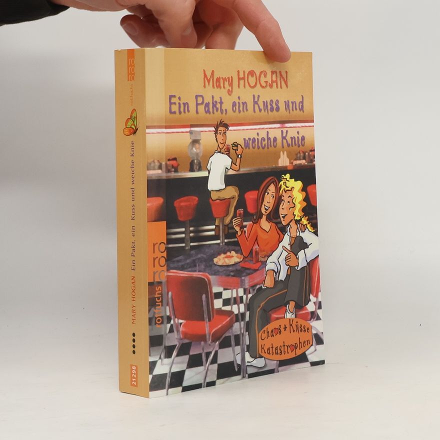Mary Hogan Ein Pakt, ein Kuss und weiche Knie