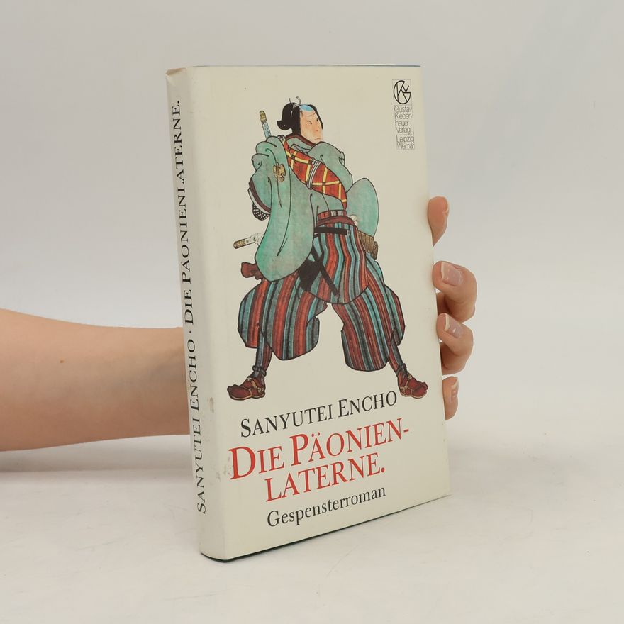 Enchō Sanyūtei Die Päonienlaterne