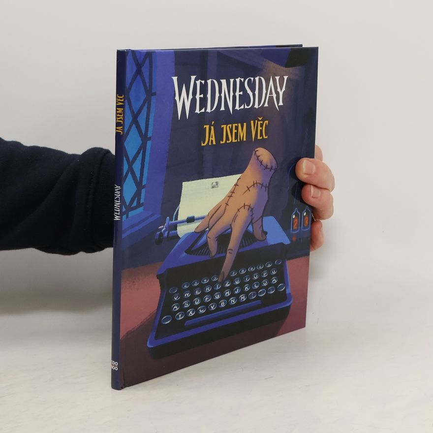 Kolektiv autorů Wednesday: Já jsem Věc