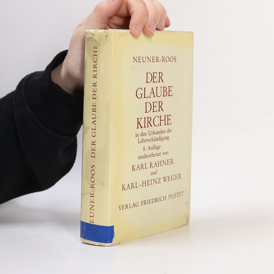 Karl Weger Der Glaube der Kirche
