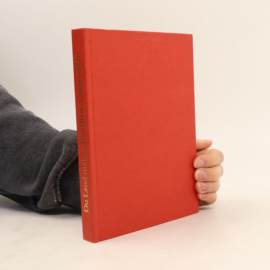 Autorenkollektiv Du Land meiner Kindheit - Ostpreußen