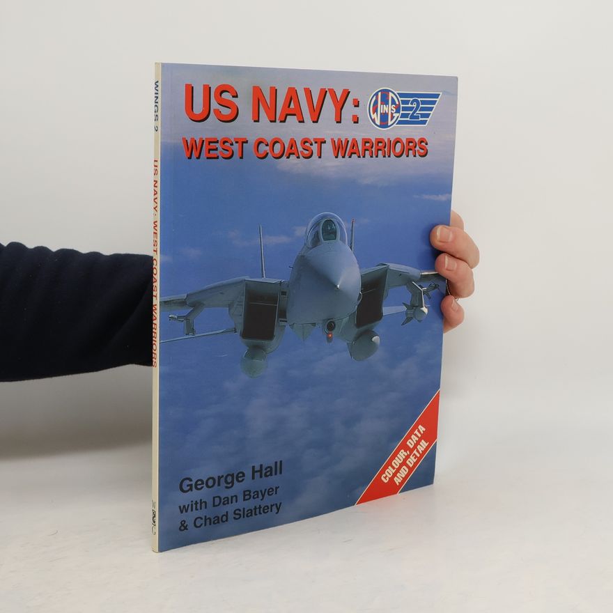 Dan Bayer Wings - 2: U.S. Navy West Coast Warriors