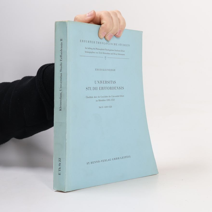 Erich Kleineidam Universitas Studii Erffordensis II.
