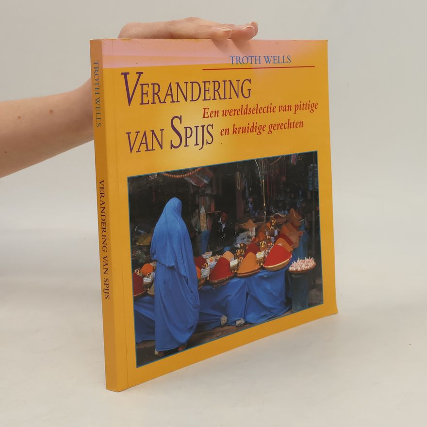 Troth Wells Verandering van spijs