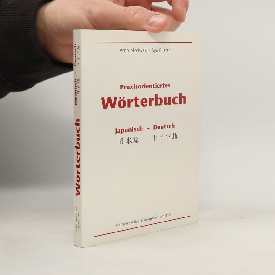 Aya Puster Praxisorientiertes Wörterbuch Japanisch-Deutsch