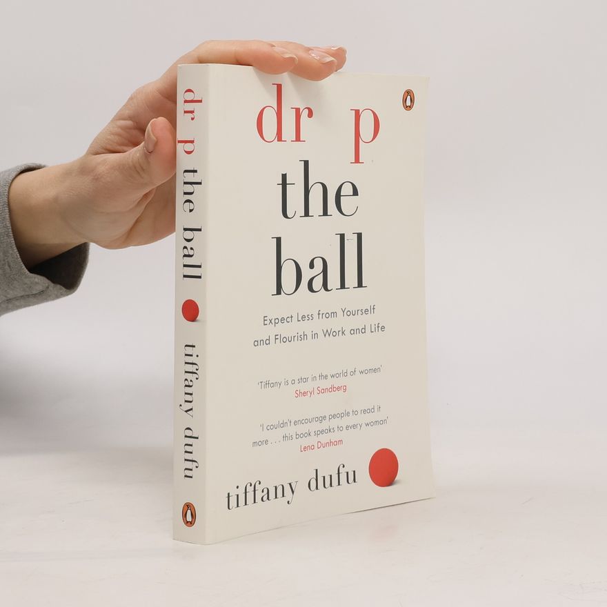 Tiffany Dufu Drop the Ball