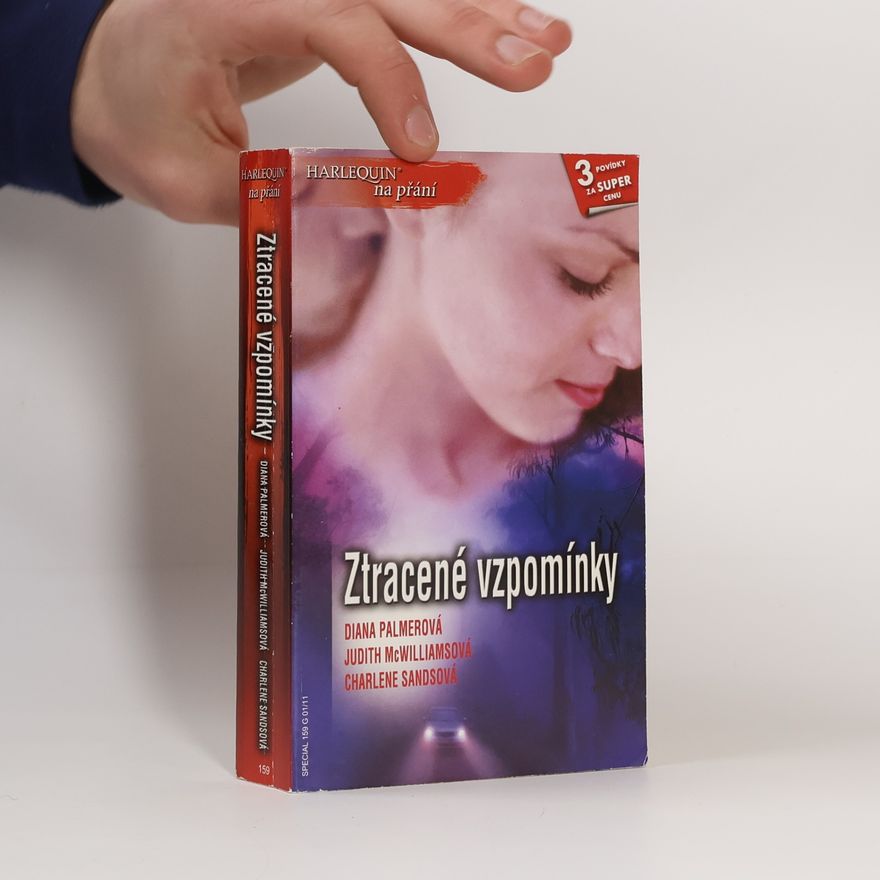 Charlene Sands Ztracené vzpomínky: Zkrocený donchuán / Osudové rozhodnutí / Bez totožnosti