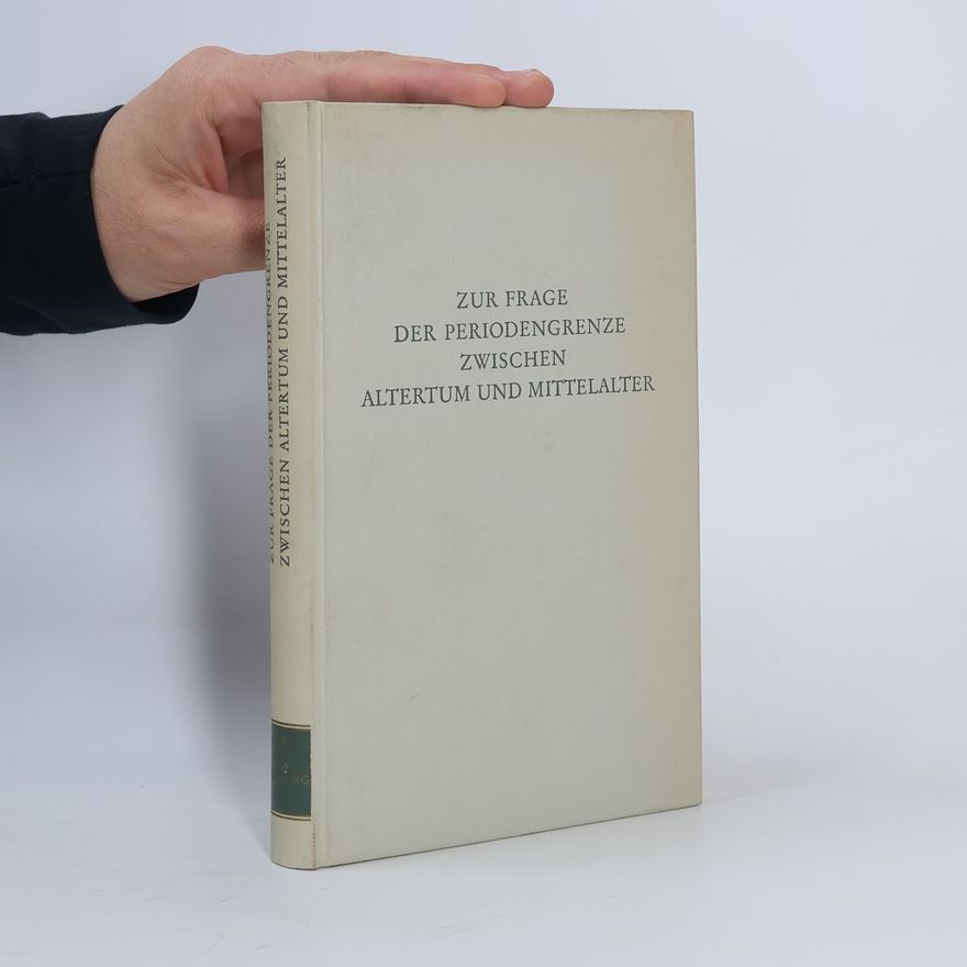 Collectif d'auteurs Zur Frage der Periodengrenze zwischen Altertum und Mittelalter