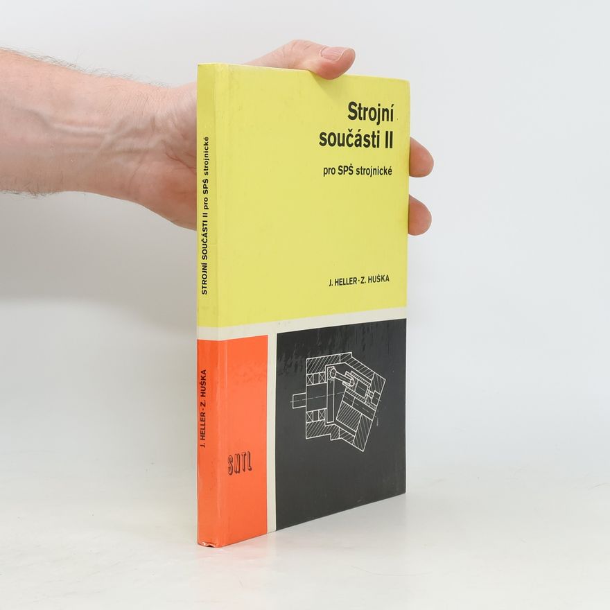 Josef Heller Strojní součásti II