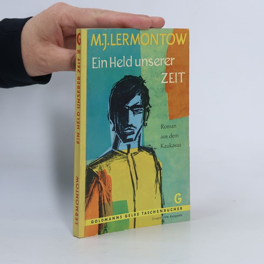 Mikhail Lermontov Ein Held unserer Zeit