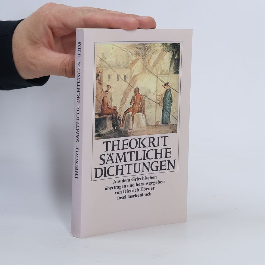 Theokritos Sämtliche Dichtungen