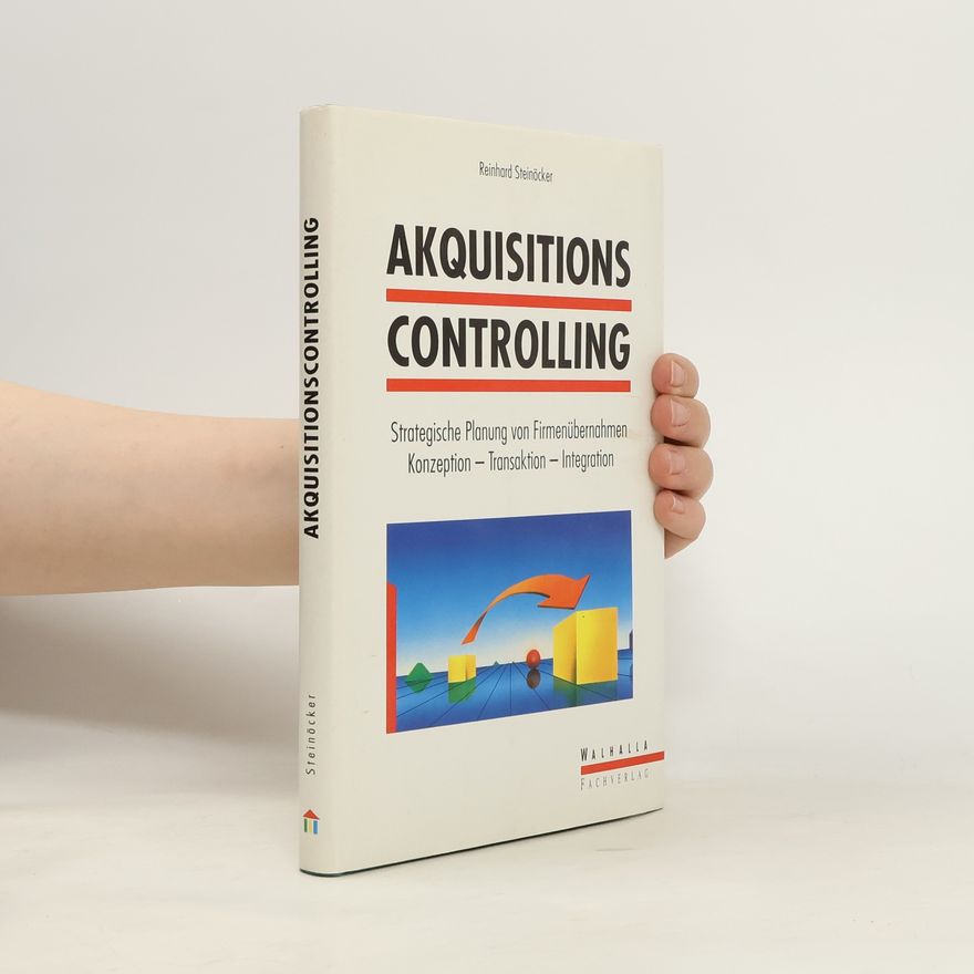 Reinhard Steinöcker Akquisitionscontrolling