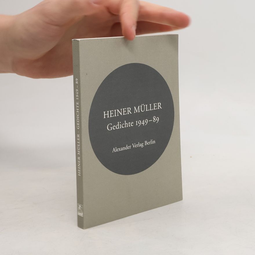 Heiner Müller Gedichte 1949-1989